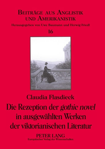 Die Rezeption der «gothic novel» in ausgewählten Werken der viktorianischen Literatur