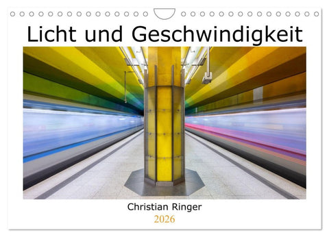 Licht und Geschwindigkeit (Wandkalender 2026 DIN A4 quer), CALVENDO Monatskalender