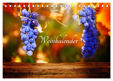Weinkalender (Tischkalender 2027 DIN A5 quer), CALVENDO Monatskalender