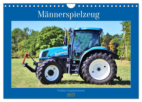 Männerspielzeug Traktor Inspirationen (Wandkalender 2027 DIN A4 quer), CALVENDO Monatskalender
