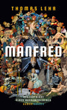 Manfred – Bekenntnisse eines Außerirdischen