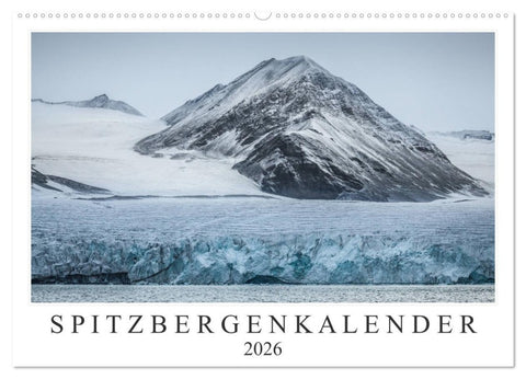 Spitzbergenkalender (Wandkalender 2026 DIN A2 quer), CALVENDO Monatskalender