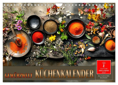 Küchenkalender Gewürzwelt (Wandkalender 2027 DIN A4 quer), CALVENDO Monatskalender