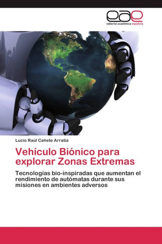 Vehículo Biónico para explorar Zonas Extremas