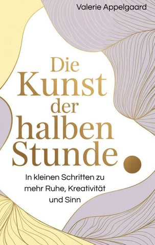 Die Kunst der halben Stunde