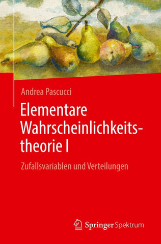 Elementare Wahrscheinlichkeitstheorie I