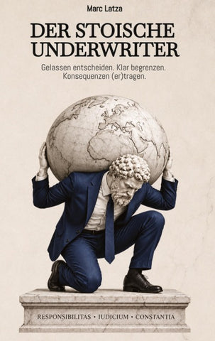 Der stoische Undwriter