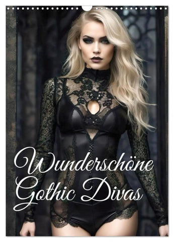 Wunderschöne Gothic Divas (Wandkalender 2027 DIN A3 hoch), CALVENDO Monatskalender
