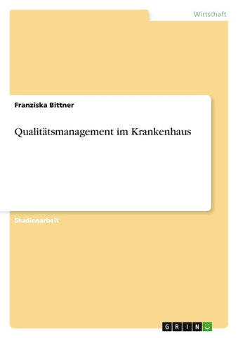 Qualitätsmanagement im Krankenhaus