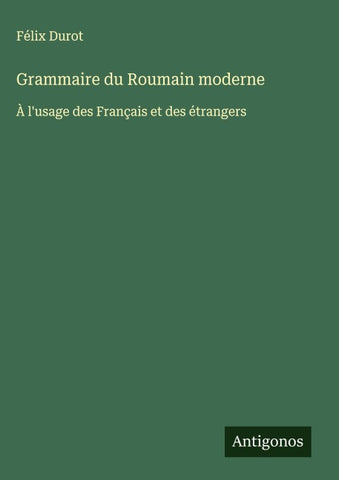 Grammaire du Roumain moderne