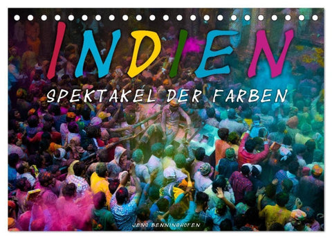 Indien - Spektakel der Farben (Tischkalender 2027 DIN A5 quer), CALVENDO Monatskalender