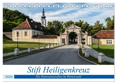 Stift Heiligenkreuz (Tischkalender 2026 DIN A5 quer), CALVENDO Monatskalender