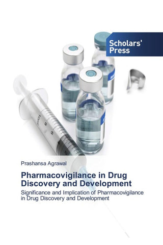 Pharmacovigilance in Drug Discovery and Development