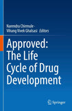Approved: The Life Cycle of Drug Development