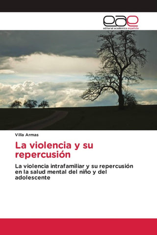 La violencia y su repercusión