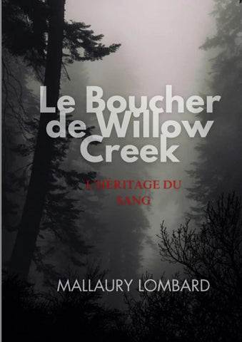 le boucher de Willow creek