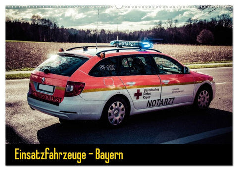 Einsatzfahrzeuge - Bayern (Wandkalender 2026 DIN A2 quer), CALVENDO Monatskalender