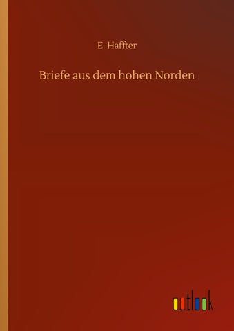 Briefe aus dem hohen Norden