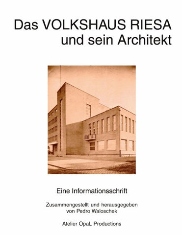 Das Volkshaus Riesa und sein Architekt
