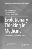Evolutionary Thinking in Medicine