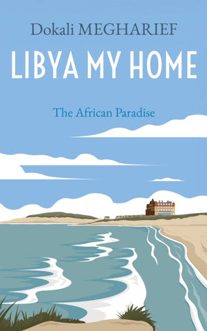 LIBYA MY HOME