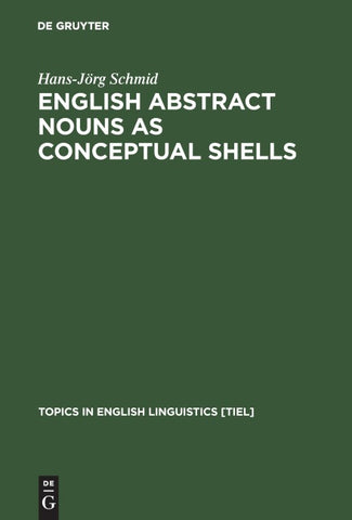 English Abstract Nouns as Conceptual Shells