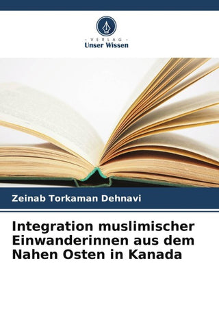 Integration muslimischer Einwanderinnen aus dem Nahen Osten in Kanada