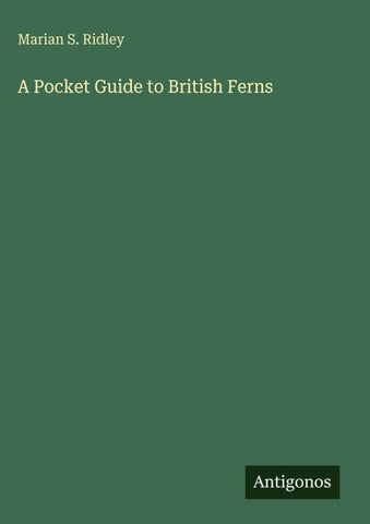 A Pocket Guide to British Ferns