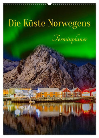 Die Küste Norwegens - Terminplaner (Wandkalender 2026 DIN A2 hoch), CALVENDO Monatskalender