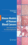 Mouse Models of Human Blood Cancers