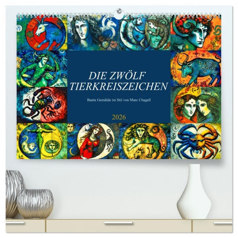 Die zwölf Tierkreiszeichen (hochwertiger Premium Wandkalender 2026 DIN A2 quer), Kunstdruck in Hochglanz