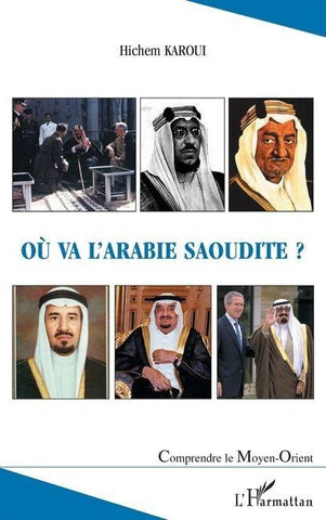 Où va l'Arabie Saoudite ?