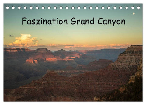 Faszination Grand Canyon / CH-Version (Tischkalender 2026 DIN A5 quer), CALVENDO Monatskalender