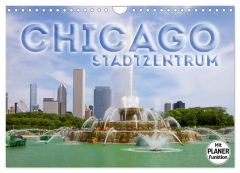 CHICAGO Stadtzentrum (Wandkalender 2026 DIN A4 quer), CALVENDO Monatskalender