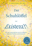 Der Schuhlöffel zur Existenz?!