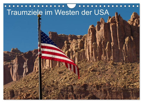 Traumlandschaften im Westen der USA (Wandkalender 2026 DIN A4 quer), CALVENDO Monatskalender