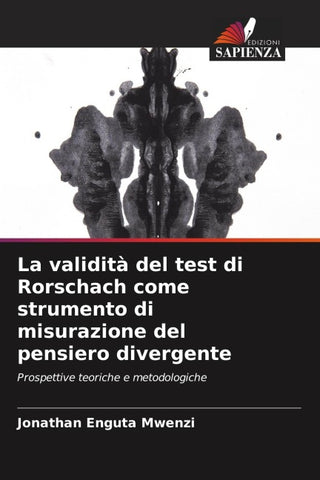 La validità del test di Rorschach come strumento di misurazione del pensiero divergente