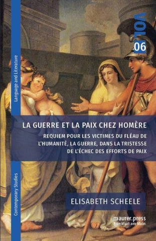 La guerre et la paix chez Homère