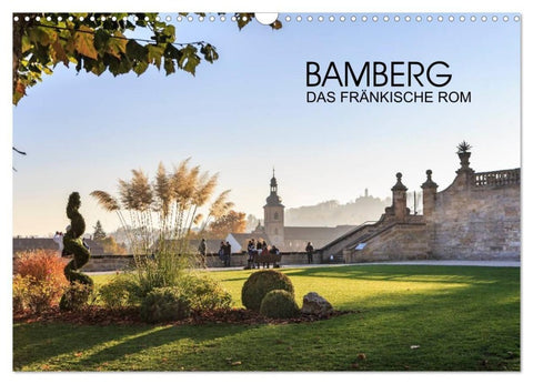 Bamberg - das fränkische Rom (Wandkalender 2027 DIN A3 quer), CALVENDO Monatskalender