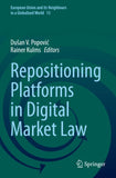 Repositioning Platforms in Digital Market Law