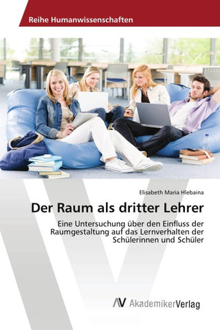 Der Raum als dritter Lehrer