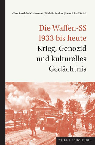 Die Waffen-SS 1933 bis heute