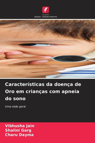 Características da doença de Oro em crianças com apneia do sono