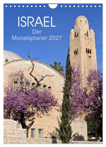 Israel - Der Monatsplaner 2027 (Wandkalender 2027 DIN A4 hoch), CALVENDO Monatskalender