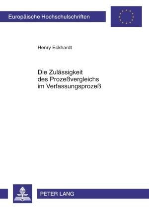 Die Zulaessigkeit des Prozeßvergleichs im Verfassungsprozeß