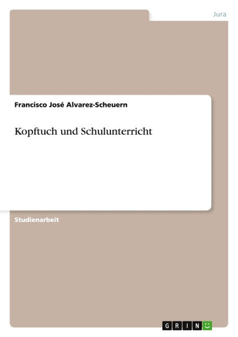 Kopftuch und Schulunterricht