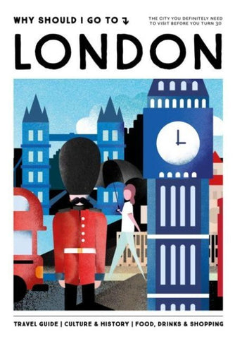 Why Should I Go to London