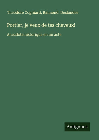 Portier, je veux de tes cheveux!