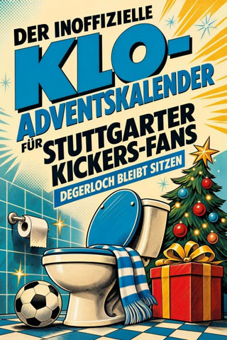 Der inoffizielle Klo-Adventskalender für Stuttgarter Kickers-Fans
