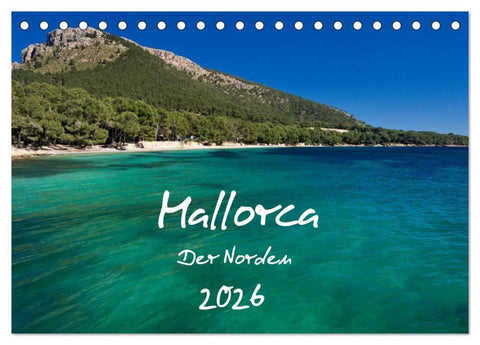 Mallorca - Der Norden (Tischkalender 2026 DIN A5 quer), CALVENDO Monatskalender